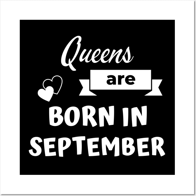 Queens are born in September Wall Art by Petalprints